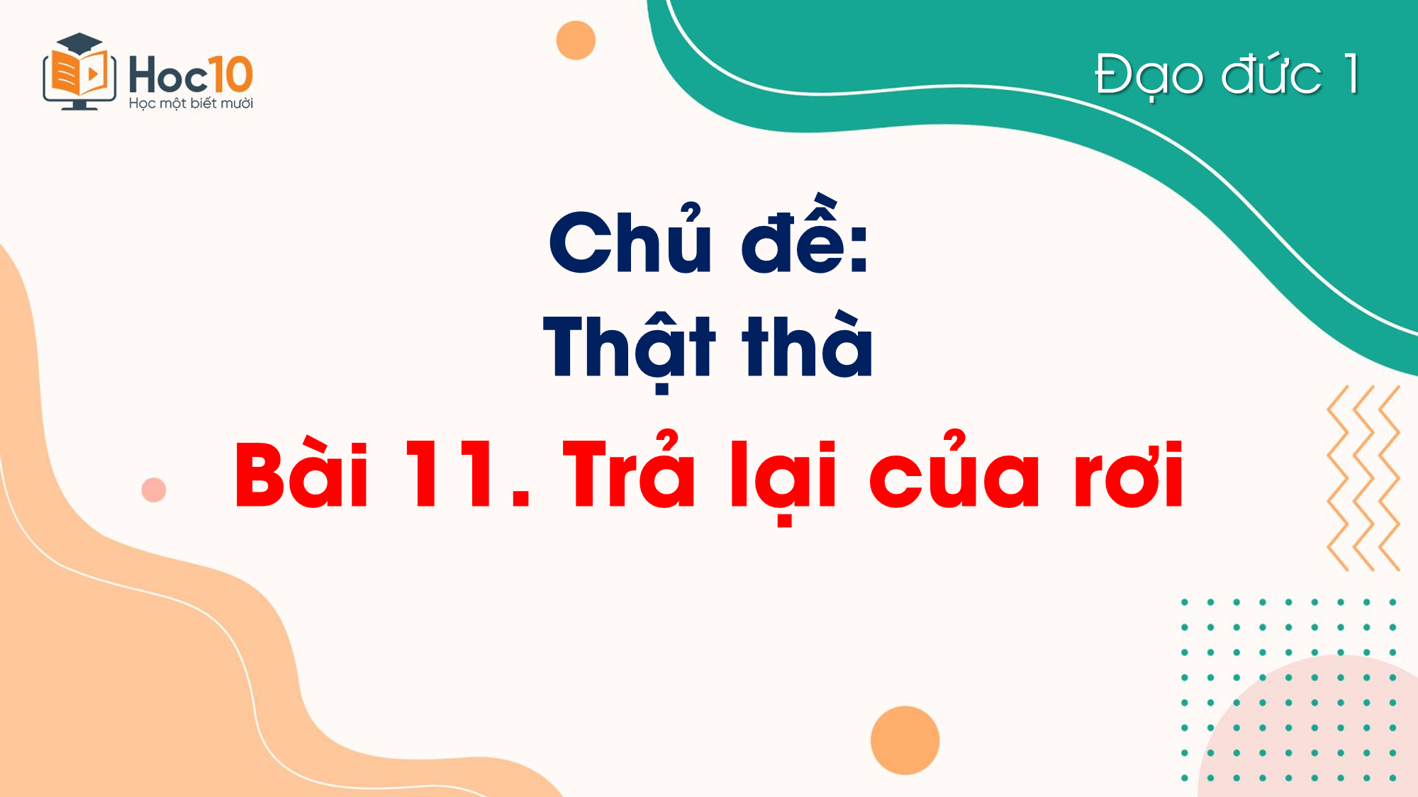 Bài 11 Trả lại của rơi